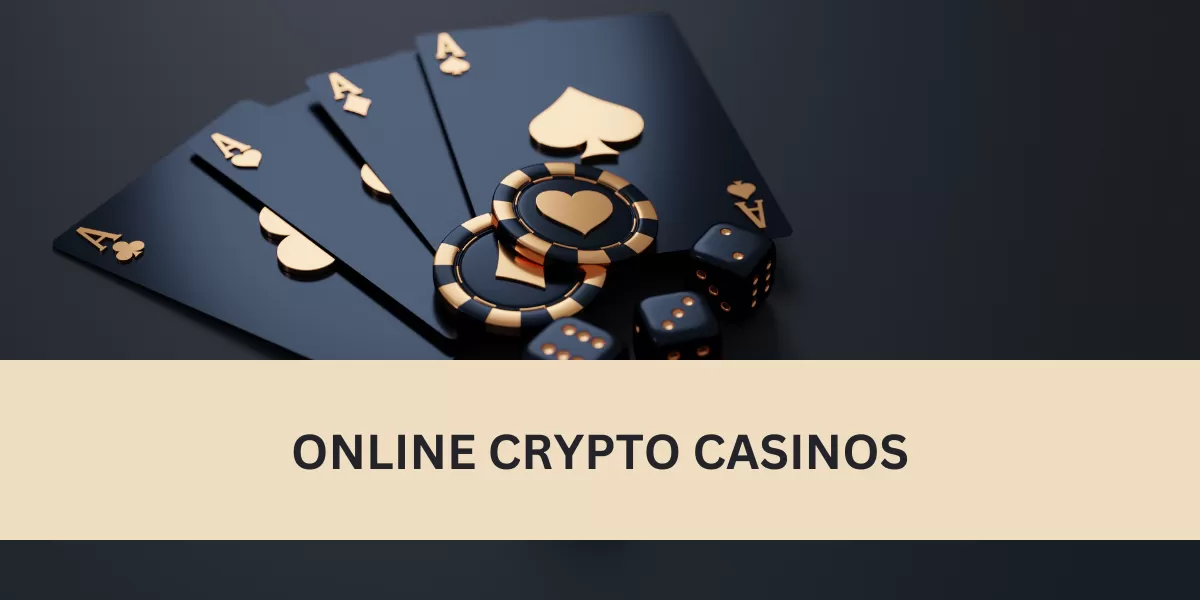Online crypto casinos